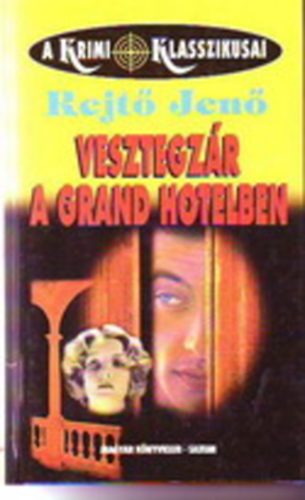 Rejt Jen - Vesztegzr a Grand Hotelban