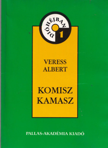 Veress Albert - Komisz kamasz