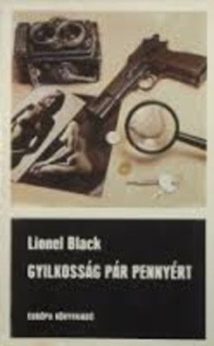 Lionel Black - Gyilkossg pr pennyrt