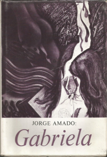 Jorge Amado - Gabriela