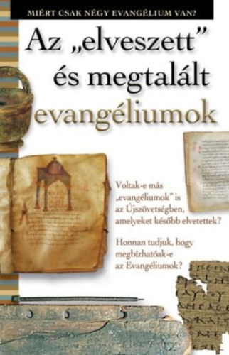 Az elveszett �s megtal�lt evang�liumok