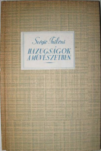 Sergio Failoni - Hazugsgok a mvszetben