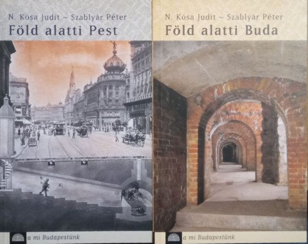 N. Ksa J.-Szablyr P. - Fld alatti Buda - Fld alatti Pest