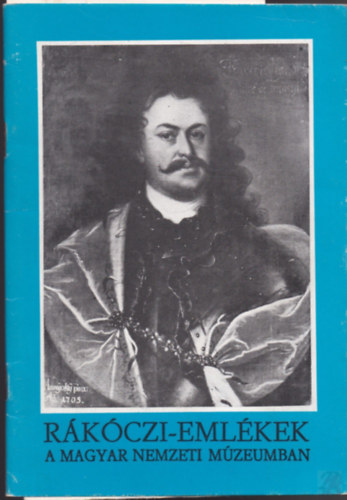 B�nk�ti Imre - R�k�czi eml�kek a magyar nemzeti m�zeumban