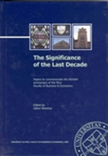 G�bor Rekettye - The Significance of the Last Decade