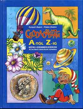 Cs�rg� Anik�-F�zesi Zsuzsa - Csodaorsz�g A-t�l Z-ig