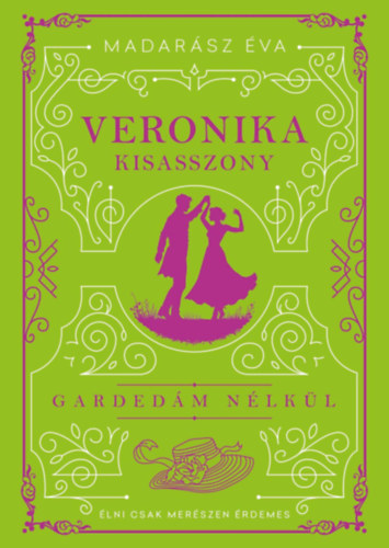 Madarász Éva - Veronika kisasszony