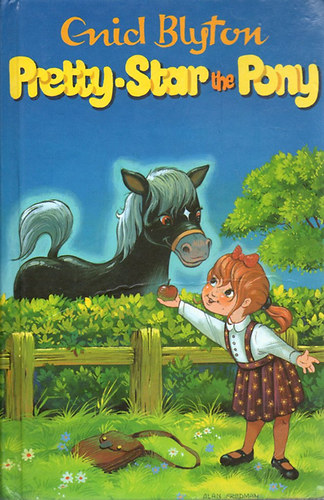Enid Blyton - Pretty Star the Pony and Other Stories