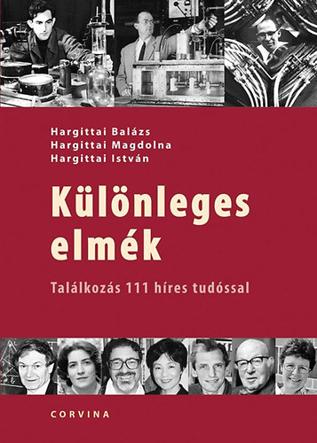 Hargittai Istvn; Hargittai Magdolna; Hargittai Balzs - Klnleges elmk