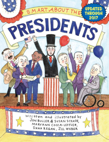 Jon, Schade, Susan Buller - Smart about the presidents