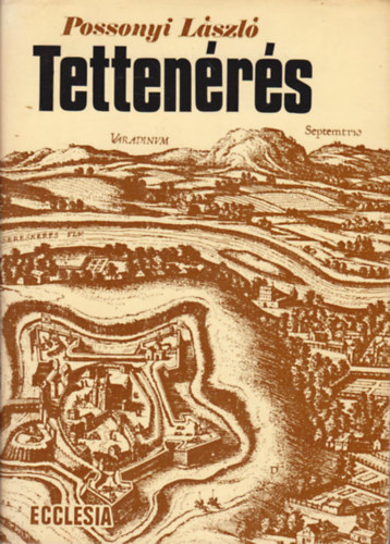 Possonyi L�szl� - Tetten�r�s