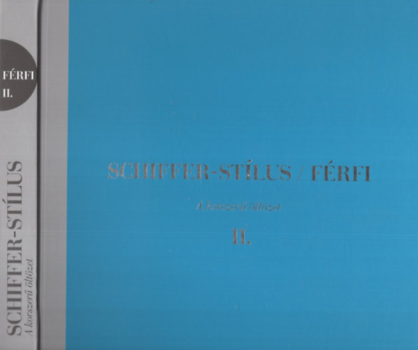 Dr. Schiffer Miklós - Schiffer-stílus / Férfi
