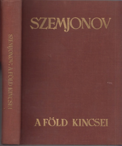 Juri Szemjonov - A Fld kincsei