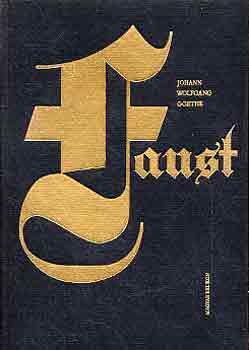 Johann Wolfgang von Goethe - Faust