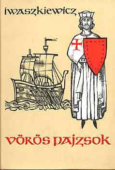 Iwaszkiewicz - V�r�s pajzsok