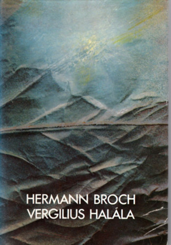Hermann Broch - Vergilius hal�la