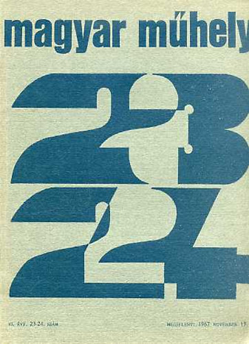 Magyar Műhely 1967 november (VI. évf. 23-24. szám)