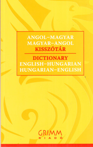 Angol-Magyar Magyar-Angol Kissztr (Grimm)