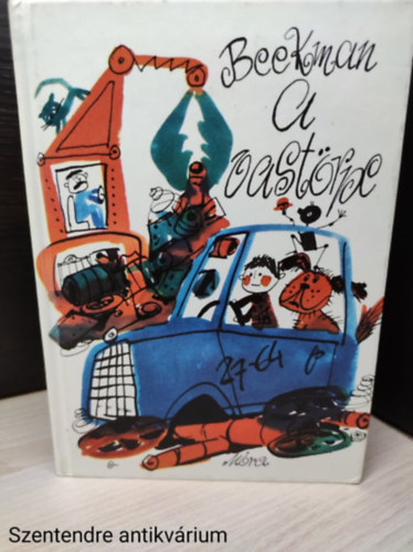 Vlagyimir Beekman - A vast�rpe (Ilusztr�lt kiad�s, saj�t k�ppel)