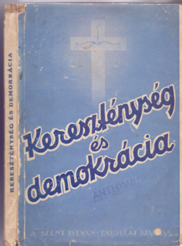 Kzzteszi az Actio Catholica Orszgos Elnksge - Keresztnysg s demokrcia