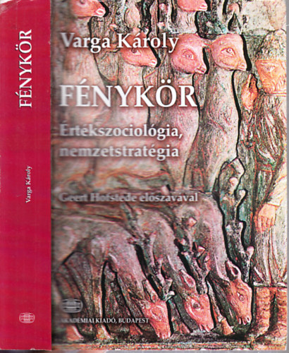 Varga Kroly - Fnykr - rtkszociolgia, nemzetstratgia