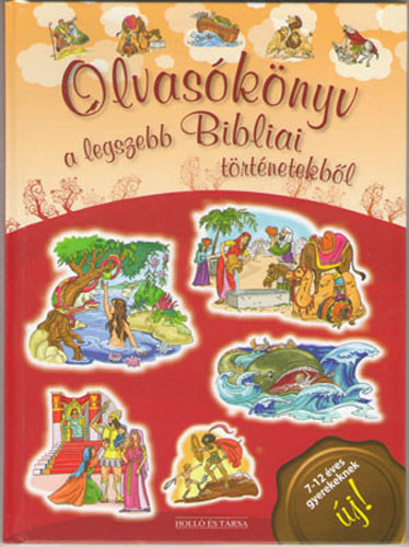 Olvas�k�nyv a legszebb bibliai t�rt�netekb�l