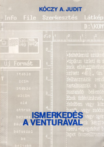 K�czy A. Judit - Ismerked�s a Ventur�val