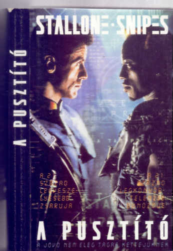 Richard Osborne - A Pusztító (Stallone-Snipes)