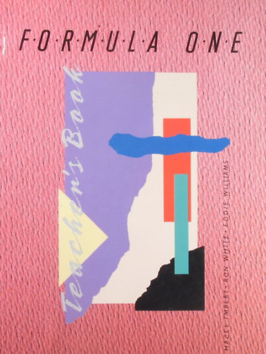 Hazel Imbert - Ron White - Eddie Williams - Formula One Teacher's Book