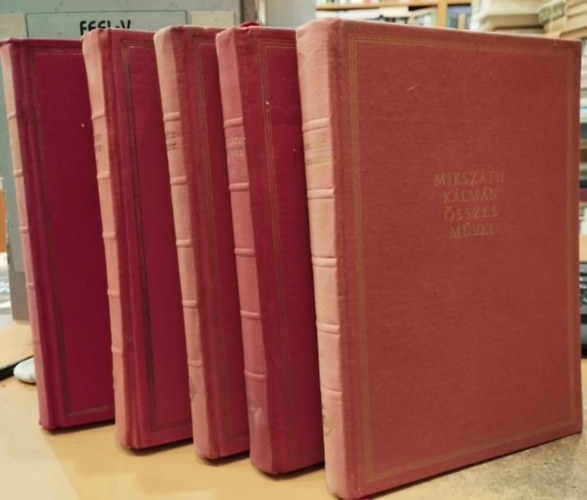 Miksz�th K�lm�n - 5 db Miksz�th K�lm�n �sszes m�vei: 2., 3., 5., 7., 27.