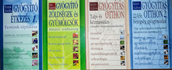 Krti Gbor, Fsi Katalin, Frank Zsfia - 4db otthoni gygymdokkal, egszsges letmddal kapcsolatos knyv - Krti Gbor-Gygyts otthon 1-2., Fsi Katalin-Gygyt zldsgek s gymlcsk, Frank Zsfia-Gygyt tkezs 1.