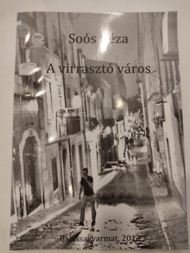 Sos Gza - A virraszt vros