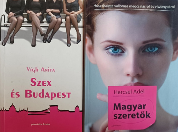 V�gh Anita Hercsel Ad�l - Magyar Szeret�k - H�sz �szinte vallom�s megcsal�sr�l �s viszonyokr�l + Szex �s Budapest (2 m�)