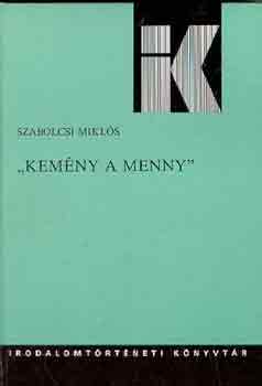 Szabolcsi Mikl�s - "Kem�ny a menny"