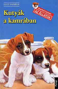 Lucy Daniels - Kuty�k a kamr�ban (Bar�taink az �llatok)