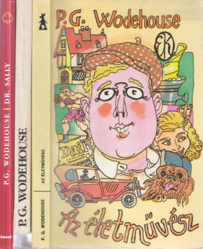 P. G. Wodehouse - 3 db. humor (Az életművész + Fred bácsi csúcsformában + Dr. Sally)