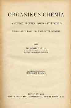 Dr. Gr�h Gyula - Organikus chemia