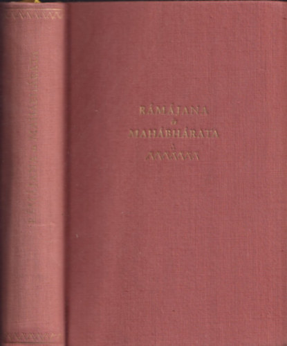 Baktay Ervin (elbeszéli) - Rámájana és Mahábhárata