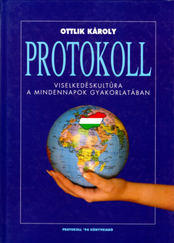 Ottlik Kroly - Protokoll - Viselkedskultra