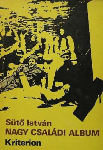 Sütő István - Nagy családi album