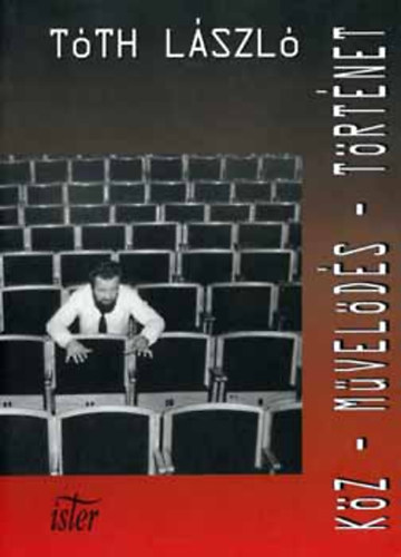 Tóth László - Köz-művelődés-történet HÁROM TANULMÁNY