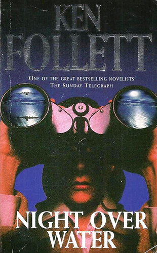 Ken Follett - Night Over Water