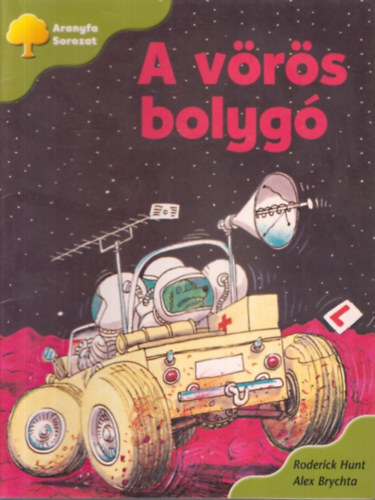 Roderick Hunt - A vörös bolygó