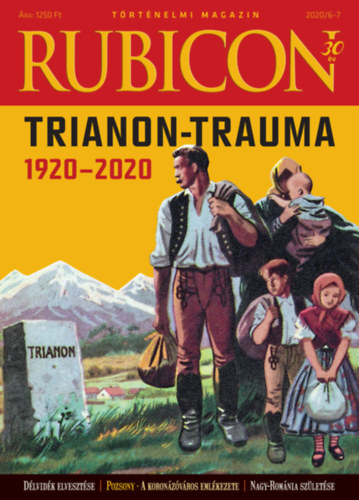 Rubicon - Trianon-trauma 1920-2020 - 2020/6-7.
