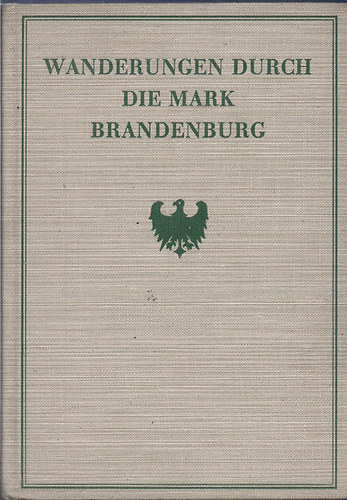Theodor Fontane - Wanderungen durch die Mark Brandenburg