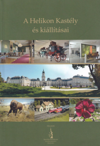 A Helikon Kastly s killtsai