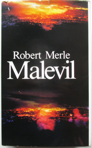 Robert Merle - Malevil