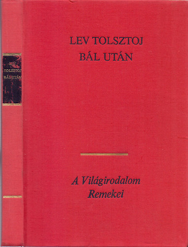 Lev Nyikolajevics Tolsztoj - Bl utn - Kisregnyek s elbeszlsek