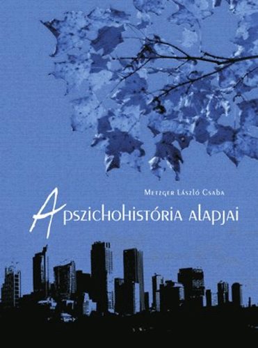 A pszichohist�ria alapjai