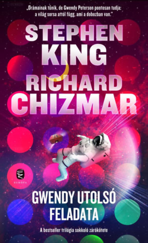 Stephen King Richard Chizmar - Gwendy utolsó feladata